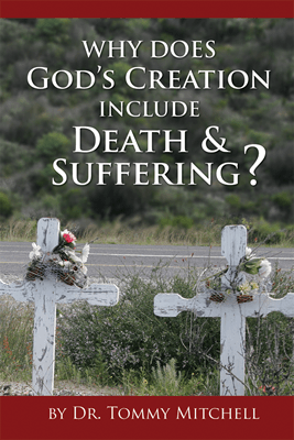 Why Does God's Creation Include Death & Suffering?