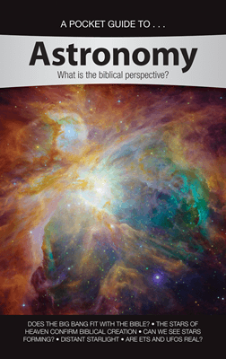 Astronomy Pocket Guide: What is the biblical perspective?