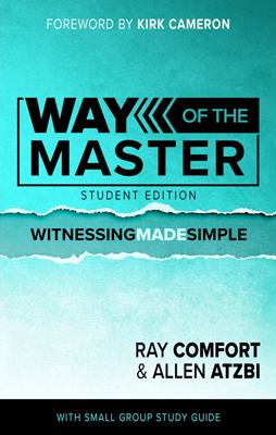 The Way of the Master: Student Edition