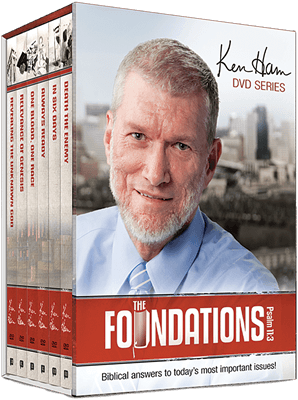 Ken Ham's Foundations