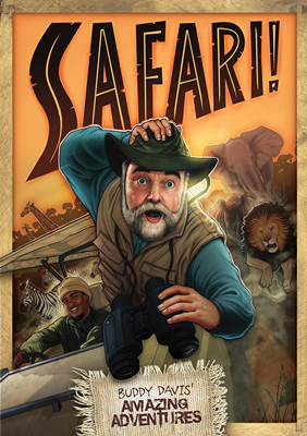 Buddy Davis' Amazing Adventures: Safari!