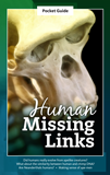 Human Missing Links Pocket Guide: Single copy