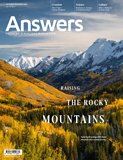 Answers Magazine, Single Issue - Vol. 18 No. 4