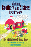 Making Brothers and Sisters Best Friends