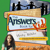 The Answers Book for Kids, Volume 3