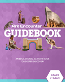 Ark Encounter Guidebook - Grades 7-Adult Student