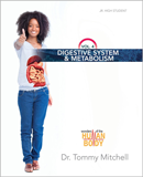 The Digestive System and Metabolism
