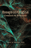Essays on Origins: Creation vs. Evolution
