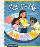 Mrs. C & Me Teacher Book