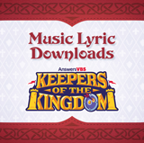 Keepers of the Kingdom VBS: Music Lyric Downloads