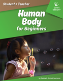 God’s Design: Human Body Science Pack for Beginners