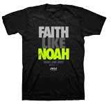 Faith Like Noah T-shirt: Black 2XL