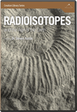 Radioisotopes & the Age of the Earth