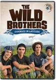 The Wild Brothers: Changes in Latitude: DVD