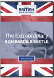 The Extraordinary Bombardier Beetle
