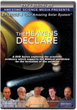 The Heavens Declare: Our Amazing Solar System