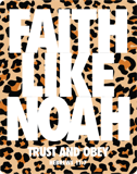 Faith Like Noah Sticker: Leopard
