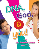 DNA, God, & You!