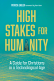 High Stakes for Humanity: Hardcover