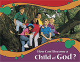 How Can I Become a Child of God? (KJV) 2012: 10-pack