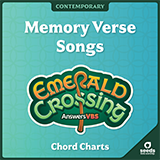 Emerald Crossing VBS: Contemporary Memory Verse Songs Chord Charts