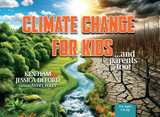 Climate Change for Kids . . . and Parents Too!: eBook
