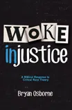 Woke Injustice: eBook