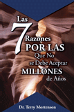 7 Reasons Why We Should Not Accept Millions of Years (Spanish)