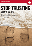 Stop Trusting Man's Word: Video download