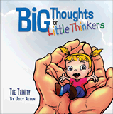 Big Thoughts for Little Thinkers: The Trinity: eBook