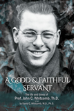 A Good & Faithful Servant: eBook