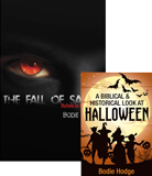 The Fall of Satan and A Biblical and Historical Look at Halloween